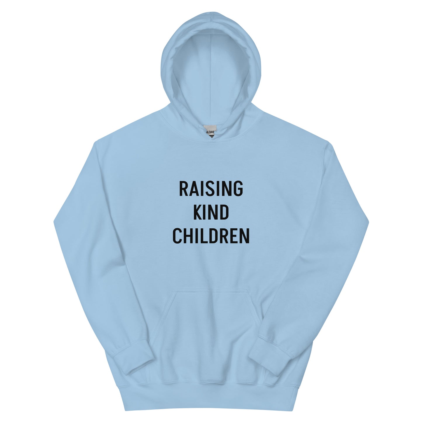 Raising Kind Children Hoodie