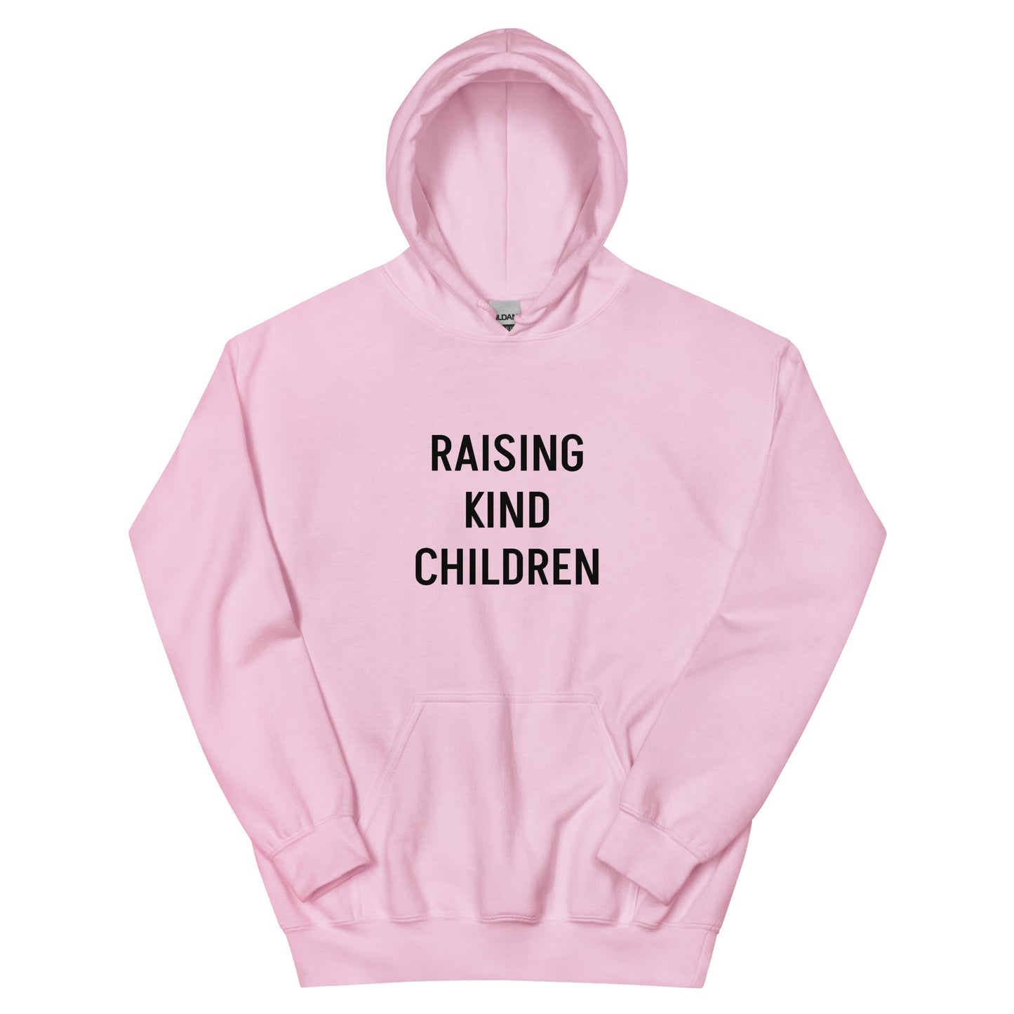 Raising Kind Children Hoodie